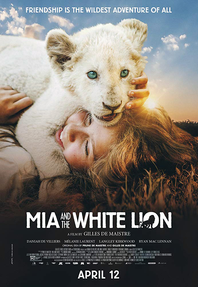 Mia and the White Lion | Parents' Guide & Movie Review ...