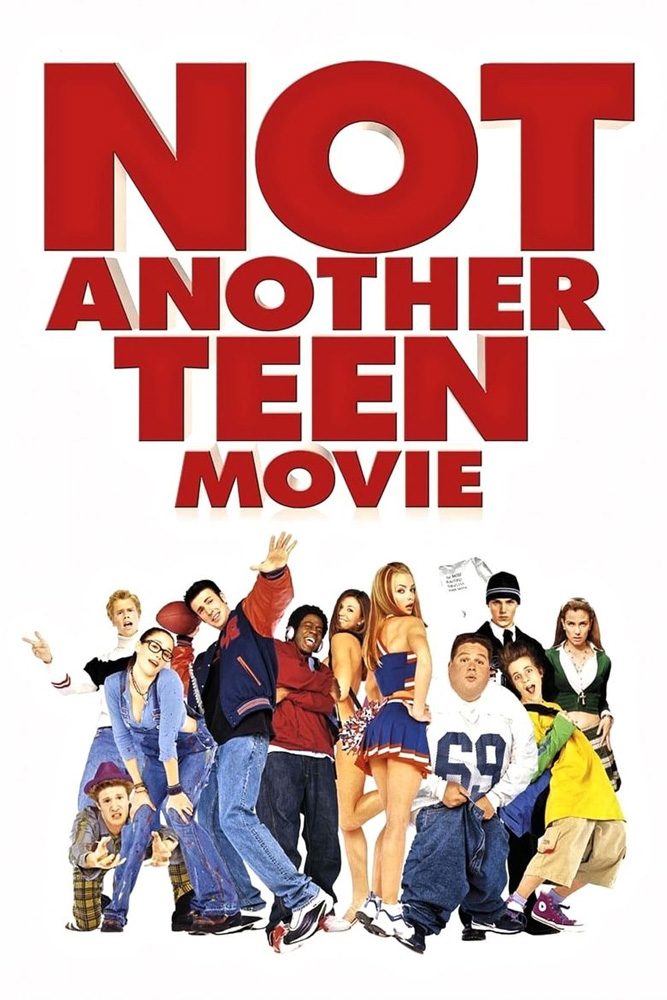 Not Another Teen Movie And